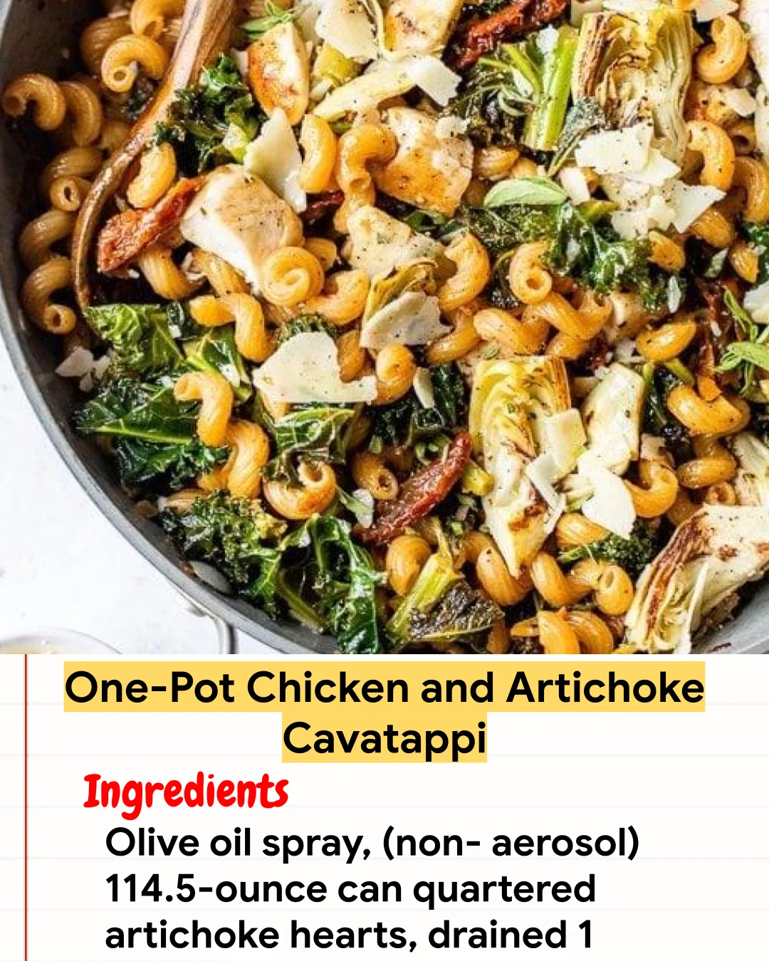 Chicken Recipe One-Pot Chicken and Artichoke Cavatappi