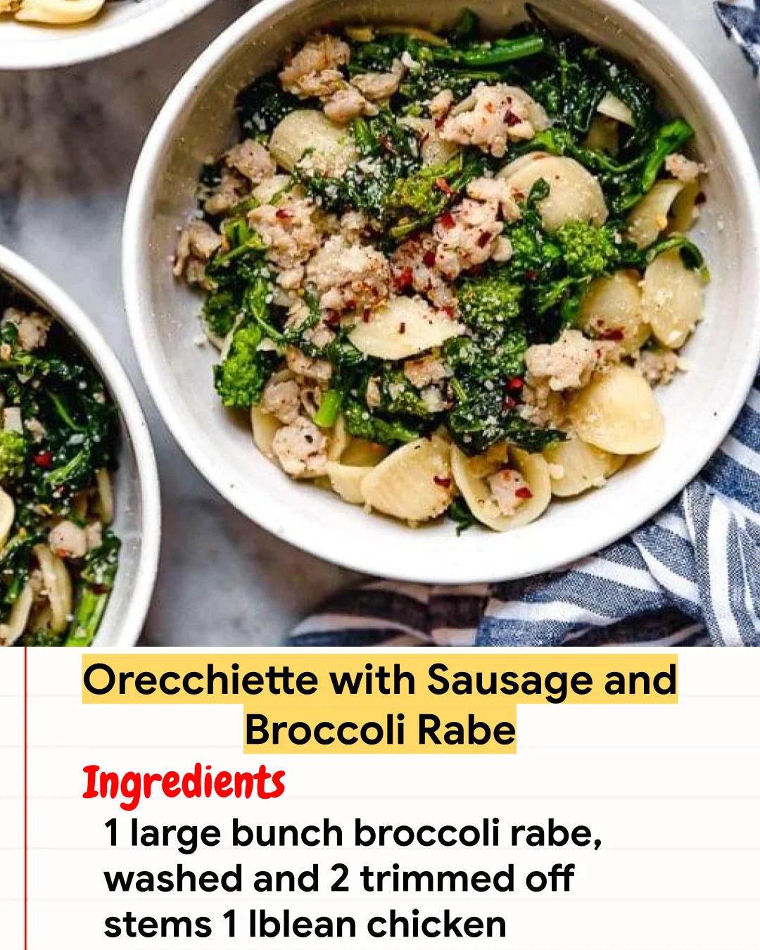 Chicken Recipe Orecchiette with Sausage and Broccoli Rabe