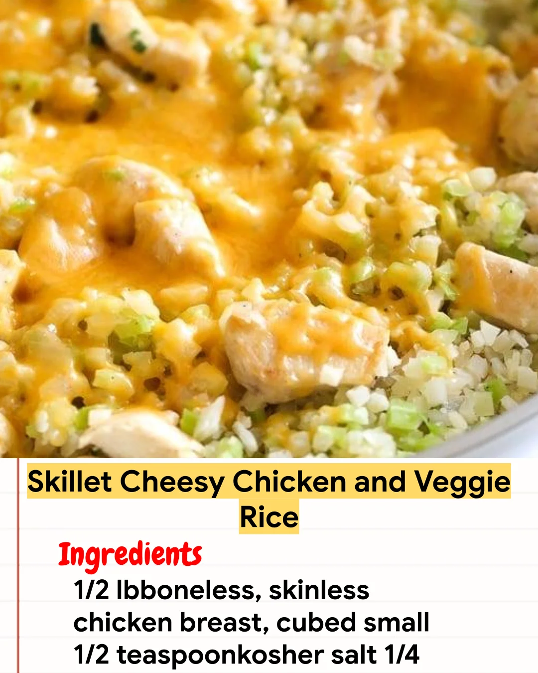 Chicken Recipe Skillet Cheesy Chicken and Veggie Rice