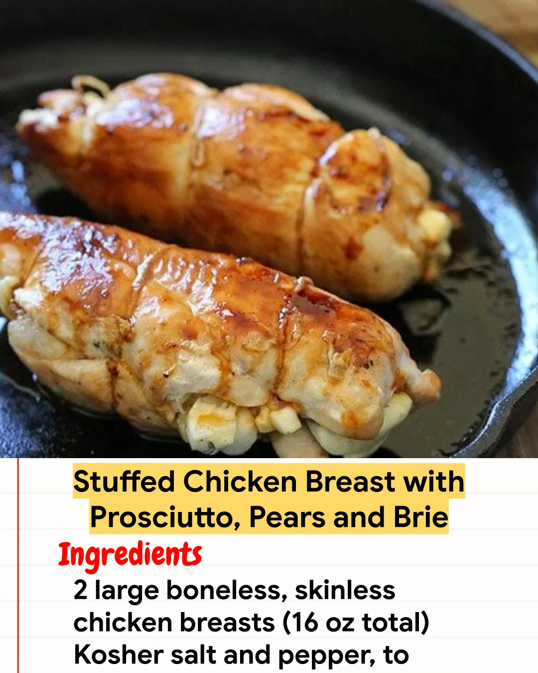 Chicken Recipe Stuffed Chicken Breast with Prosciutto, Pears and Brie