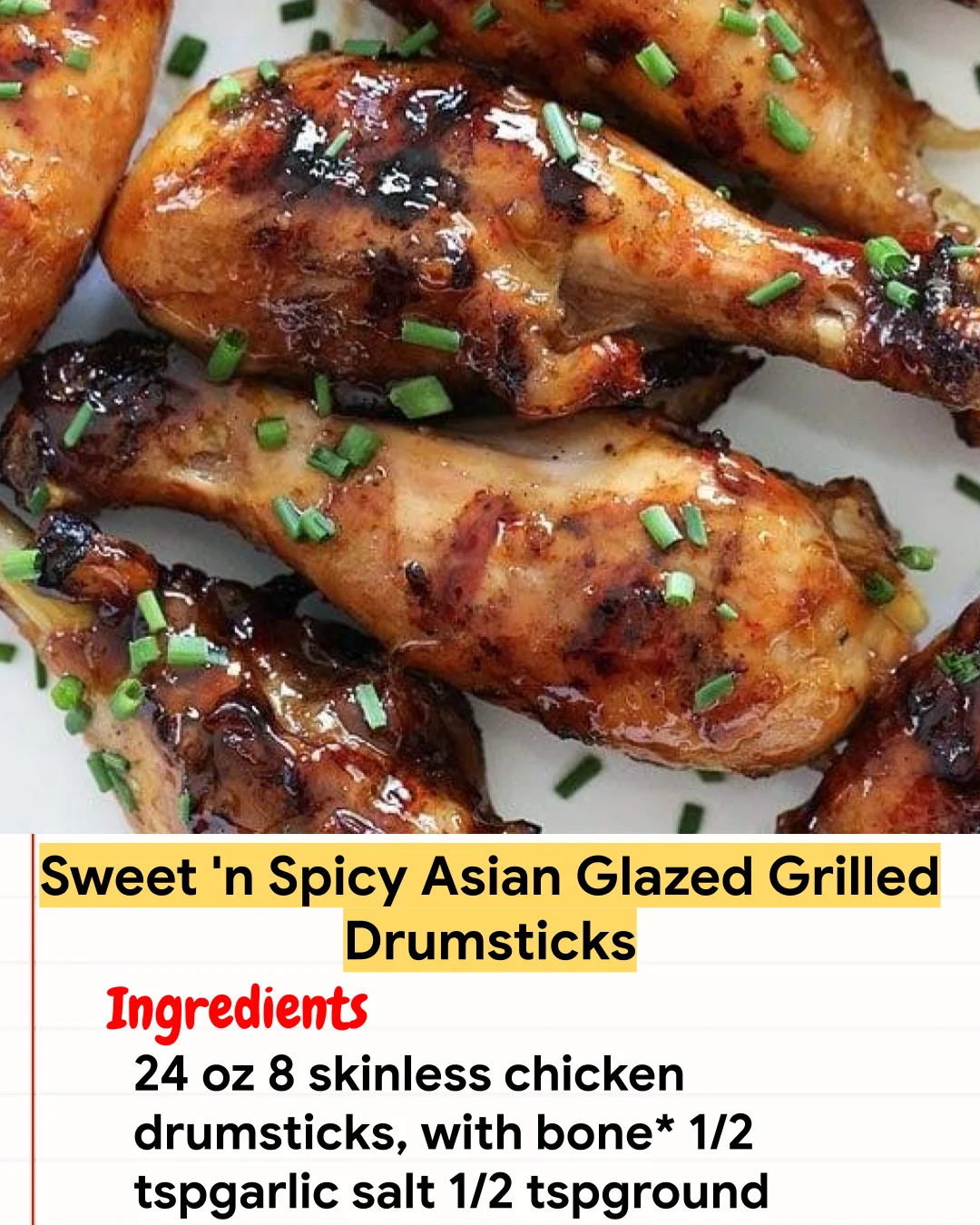Chicken Recipe Sweet ‘n Spicy Asian Glazed Grilled Drumsticks