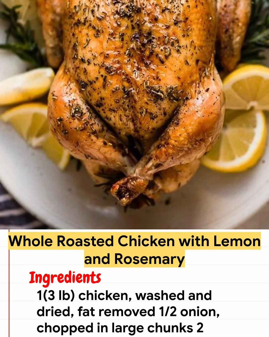 Chicken Recipe Whole Roasted Chicken with Lemon and Rosemary