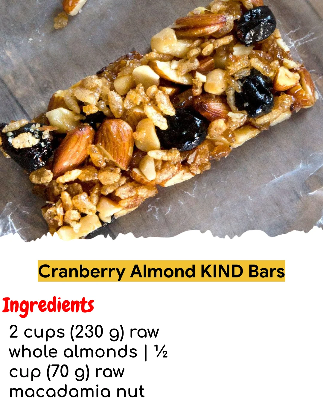 Cranberry Almond KIND Bars (Meal Prep Friendly)