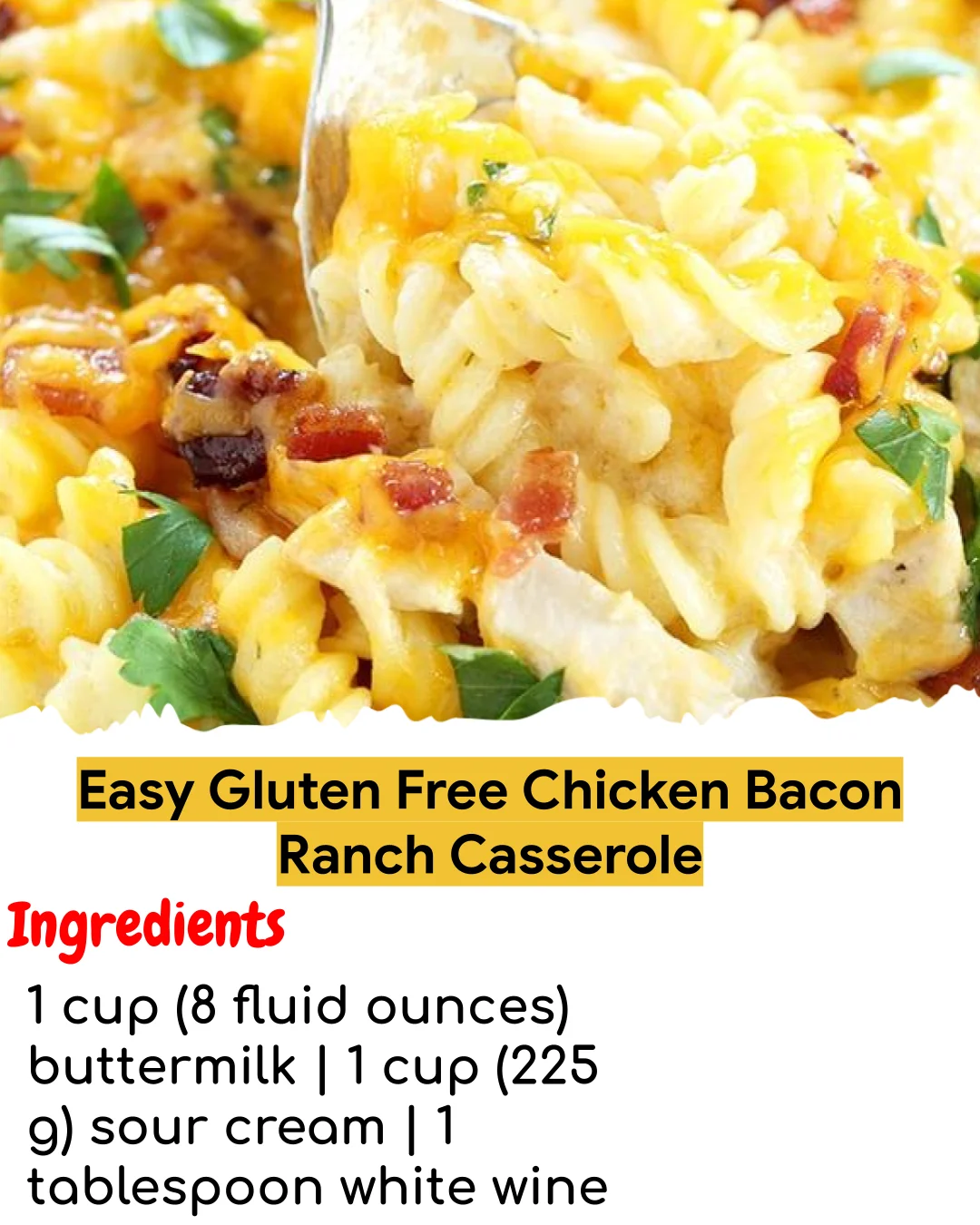 Easy Gluten Free Chicken Bacon Ranch Casserole (Easy 60-Minute)