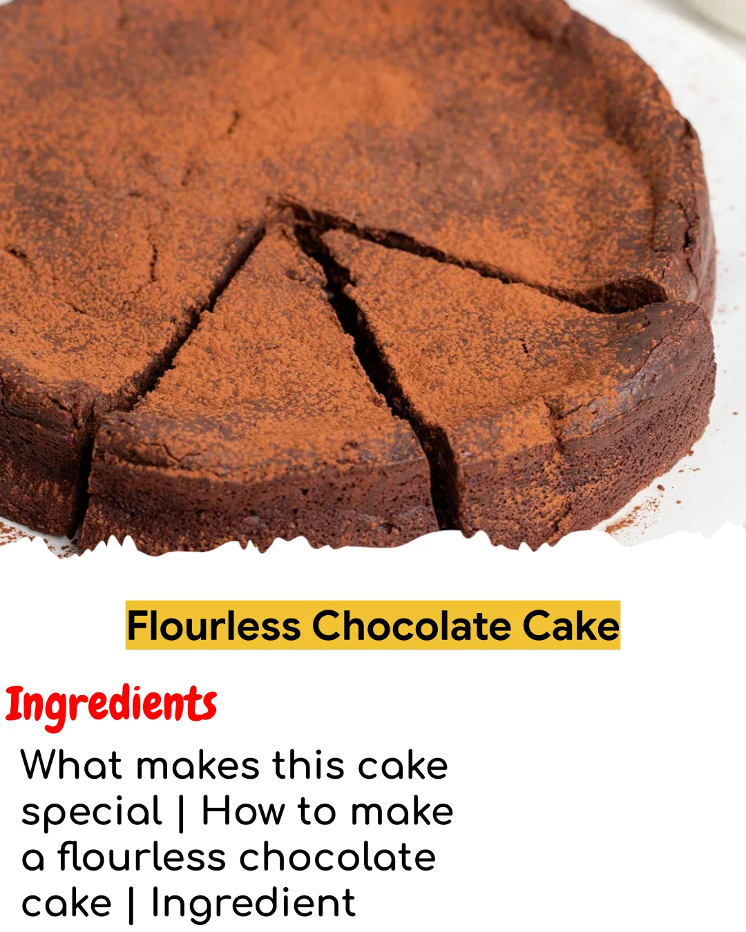 Flourless Chocolate Cake (Chef-Developed)