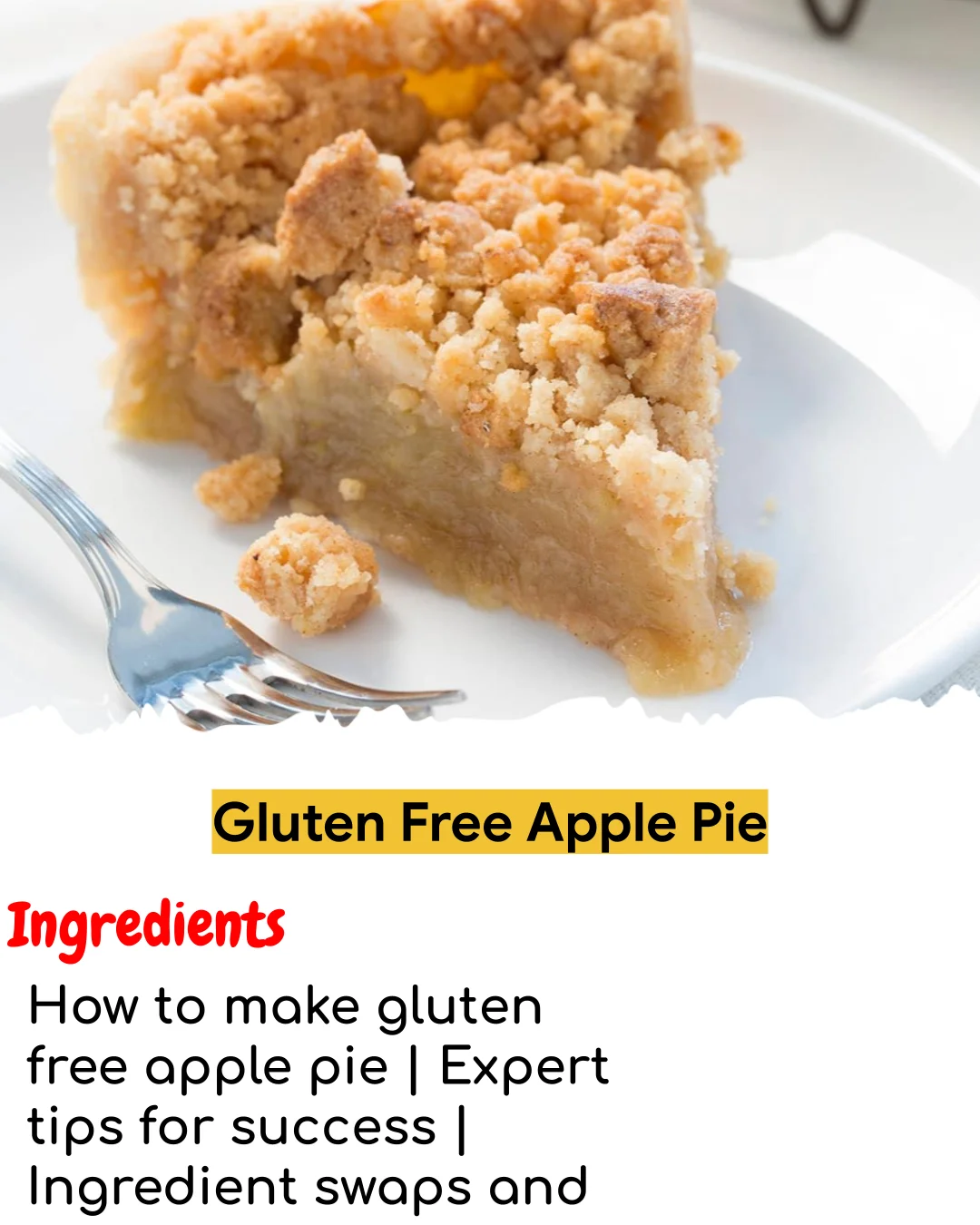 Gluten Free Apple Pie (Tested 10+ Times)
