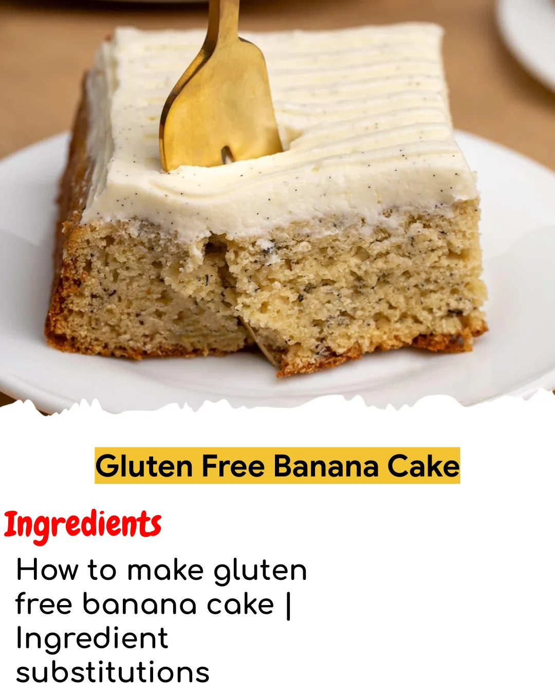 Gluten Free Banana Cake (Tested 10+ Times)