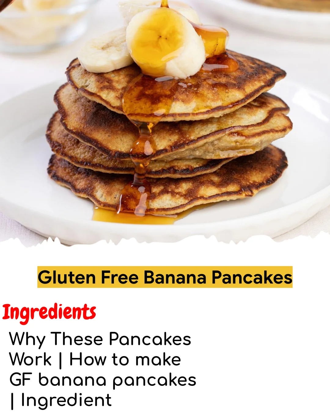 Gluten Free Banana Pancakes (Easy 60-Minute)