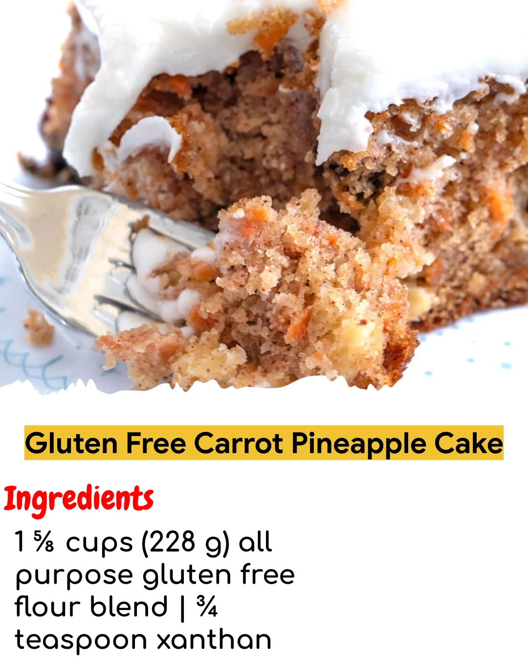 Gluten Free Carrot Pineapple Cake (Tested 10+ Times)