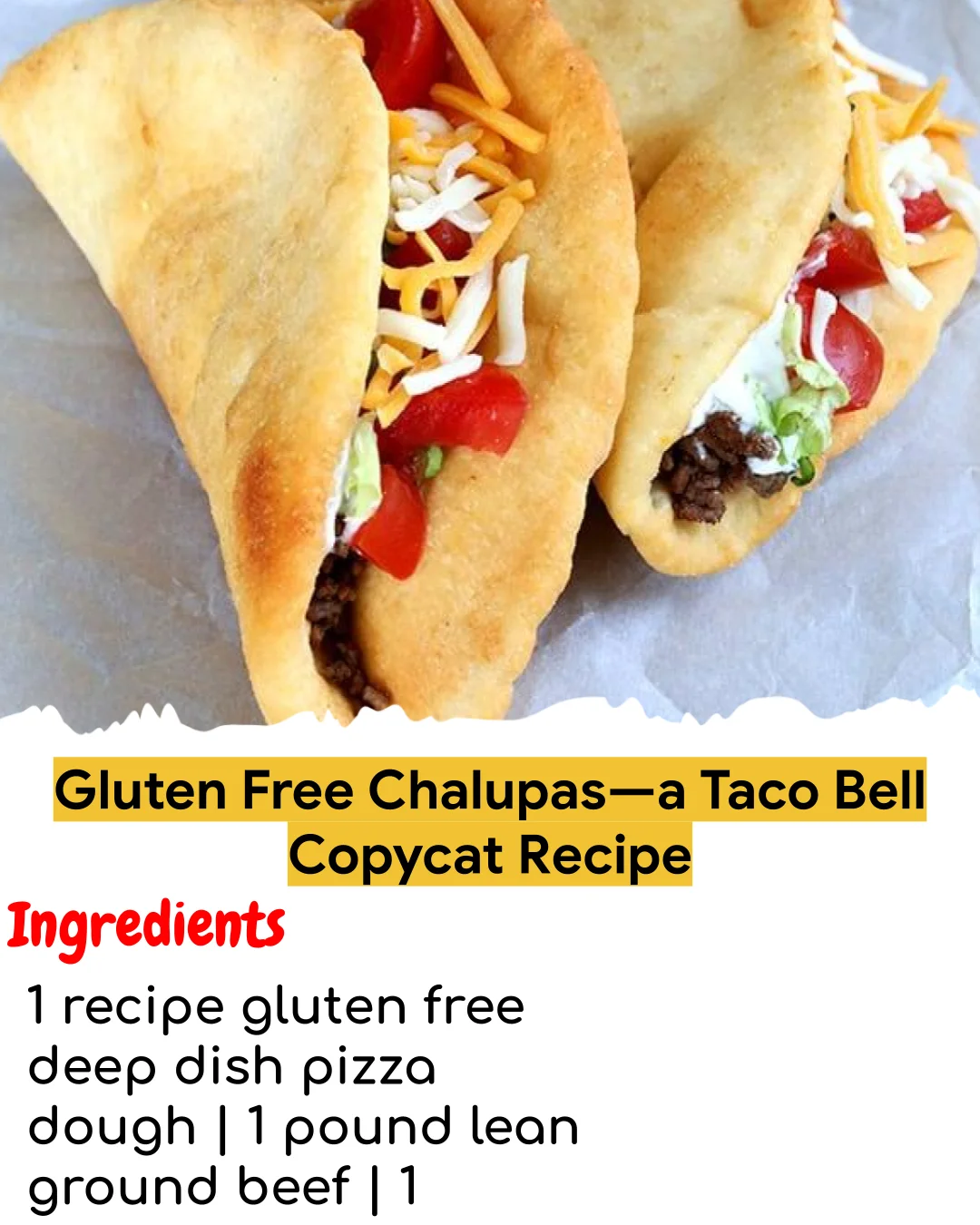 Gluten Free Chalupas—a Taco Bell Copycat Recipe (Meal Prep Friendly)