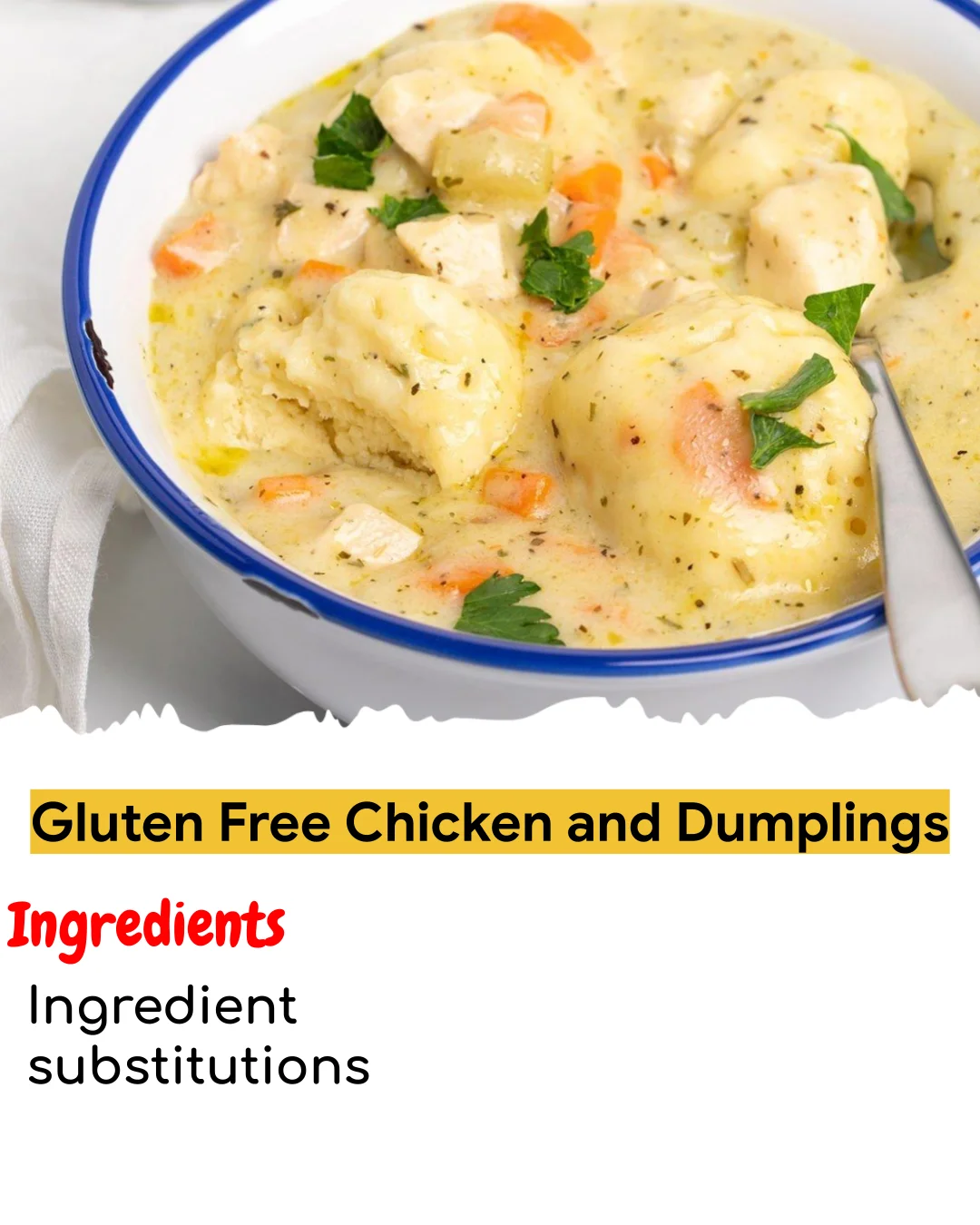 Gluten Free Chicken and Dumplings (Chef-Developed)