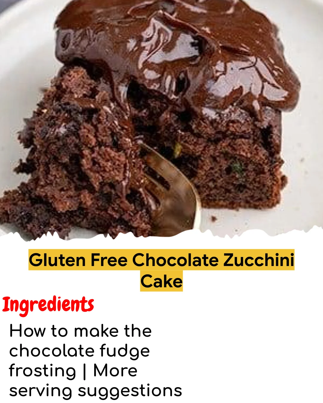 Gluten Free Chocolate Zucchini Cake (Chef-Developed)