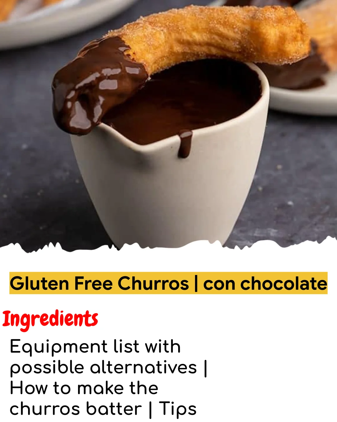 Gluten Free Churros | con chocolate (Easy 60-Minute)