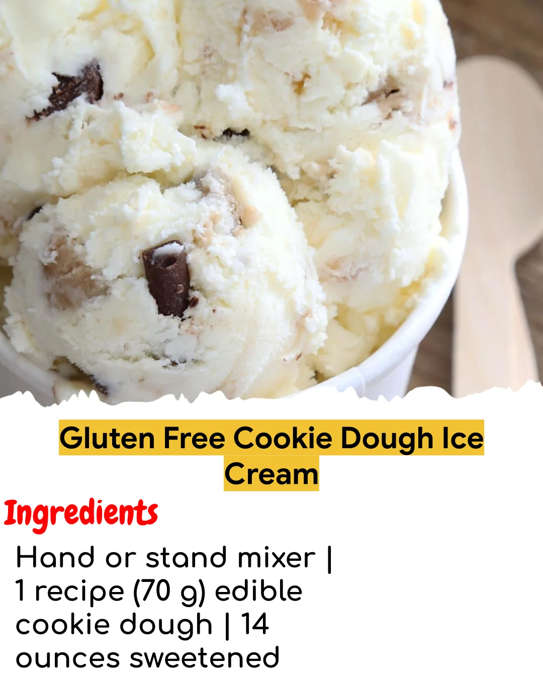 Gluten Free Cookie Dough Ice Cream (Tested 10+ Times)