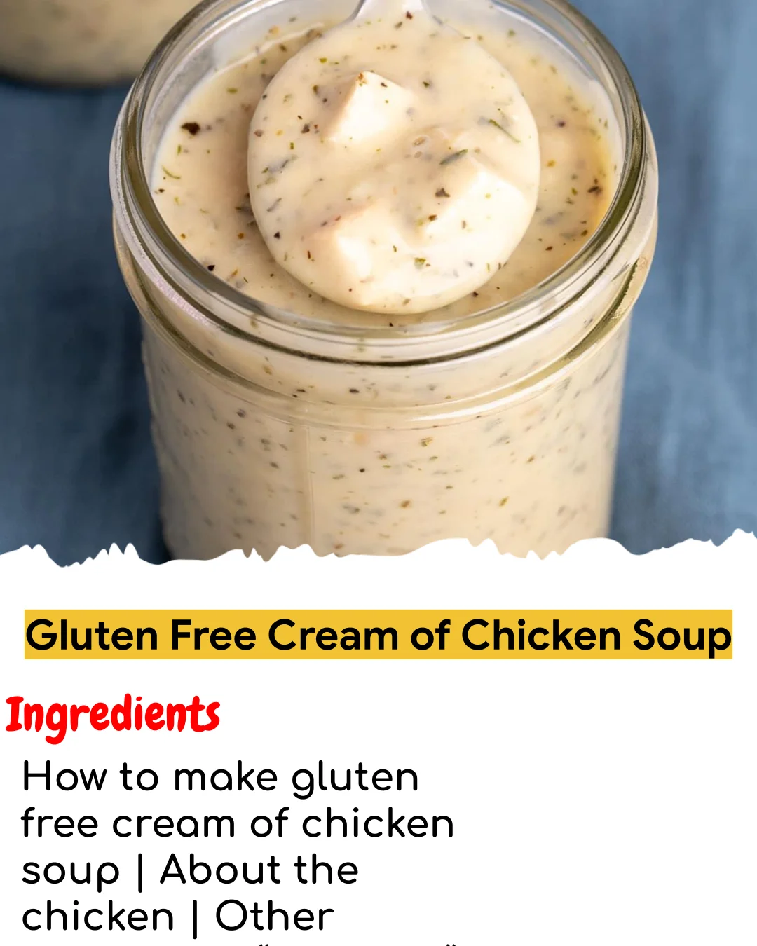 Gluten Free Cream of Chicken Soup (Easy 60-Minute)