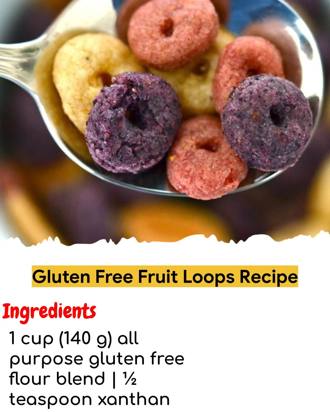 Gluten Free Fruit Loops Recipe (Tested 10+ Times)