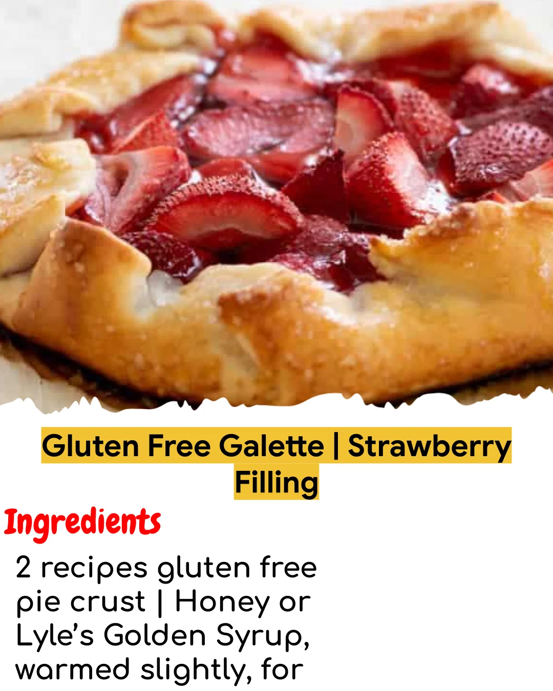 Gluten Free Galette | Strawberry Filling (Meal Prep Friendly)