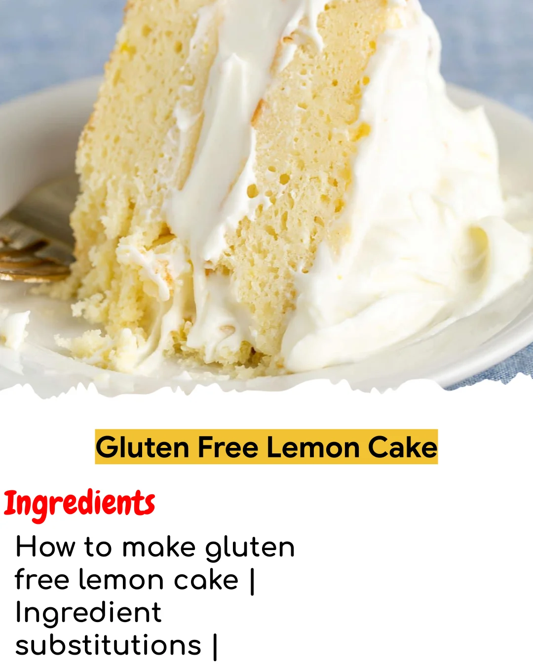 Gluten Free Lemon Cake (Tested 10+ Times)