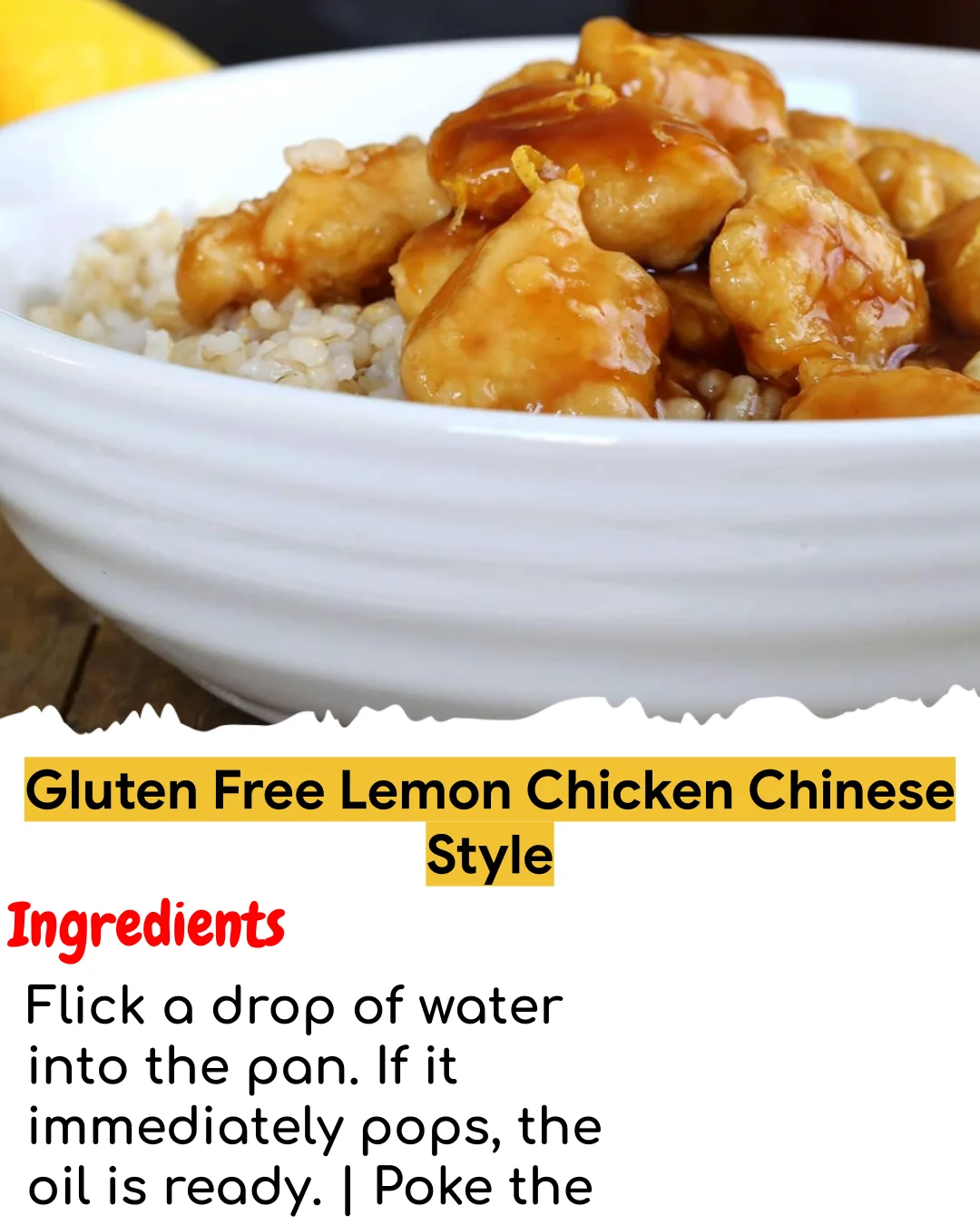 Gluten Free Lemon Chicken Chinese Style (Chef-Developed)