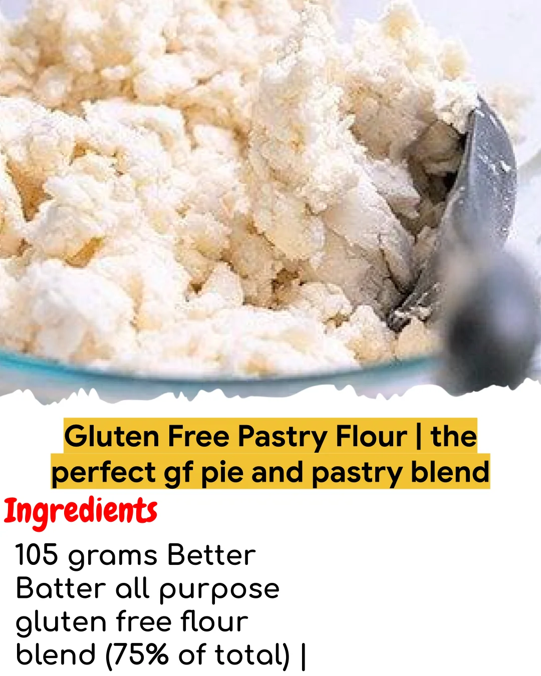 Gluten Free Pastry Flour | the perfect gf pie and pastry blend (Chef-Developed)