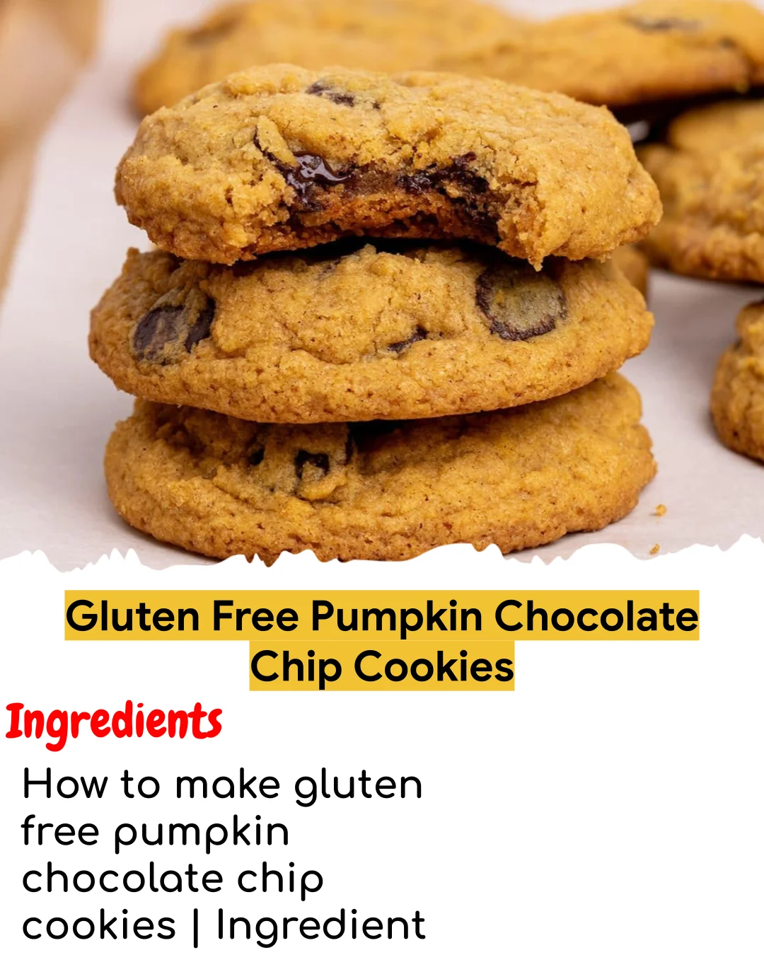 Gluten Free Pumpkin Chocolate Chip Cookies (Chef-Developed)