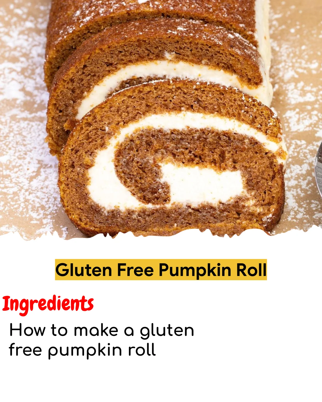 Gluten Free Pumpkin Roll (Easy 60-Minute)