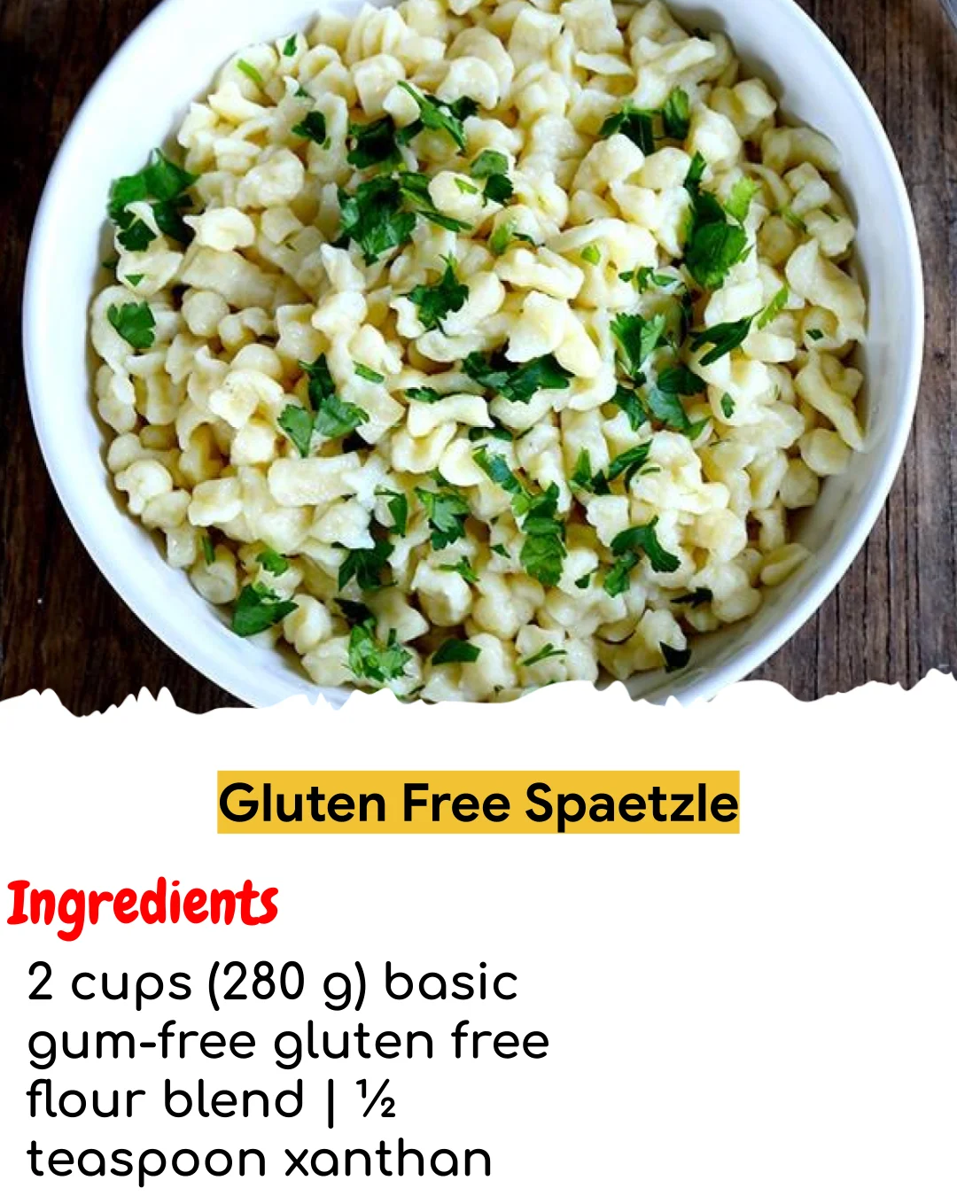 Gluten Free Spaetzle (Meal Prep Friendly)