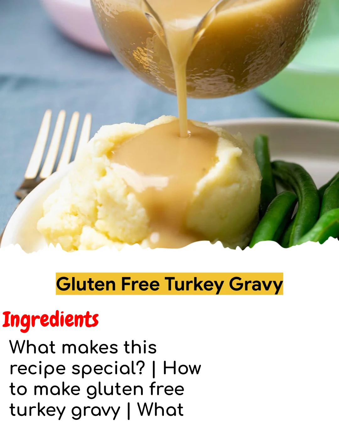 Gluten Free Turkey Gravy (Easy 60-Minute)