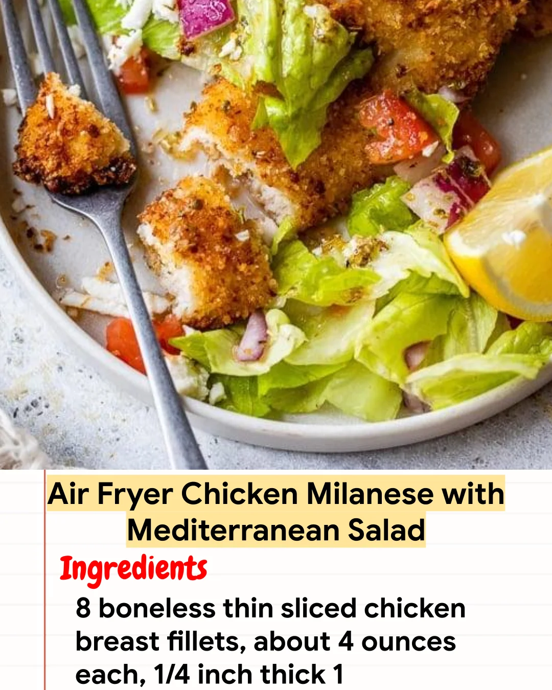 High protein Recipe Air Fryer Chicken Milanese with Mediterranean Salad