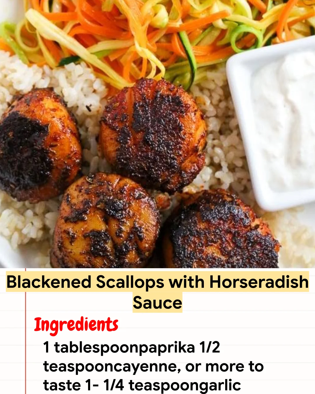 High protein Recipe Blackened Scallops with Horseradish Sauce