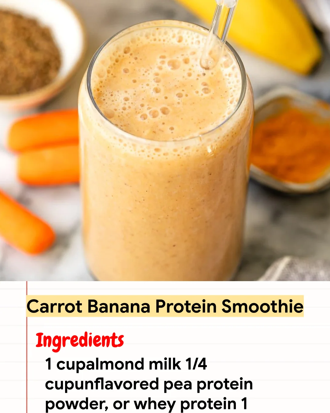 High protein Recipe Carrot Banana Protein Smoothie