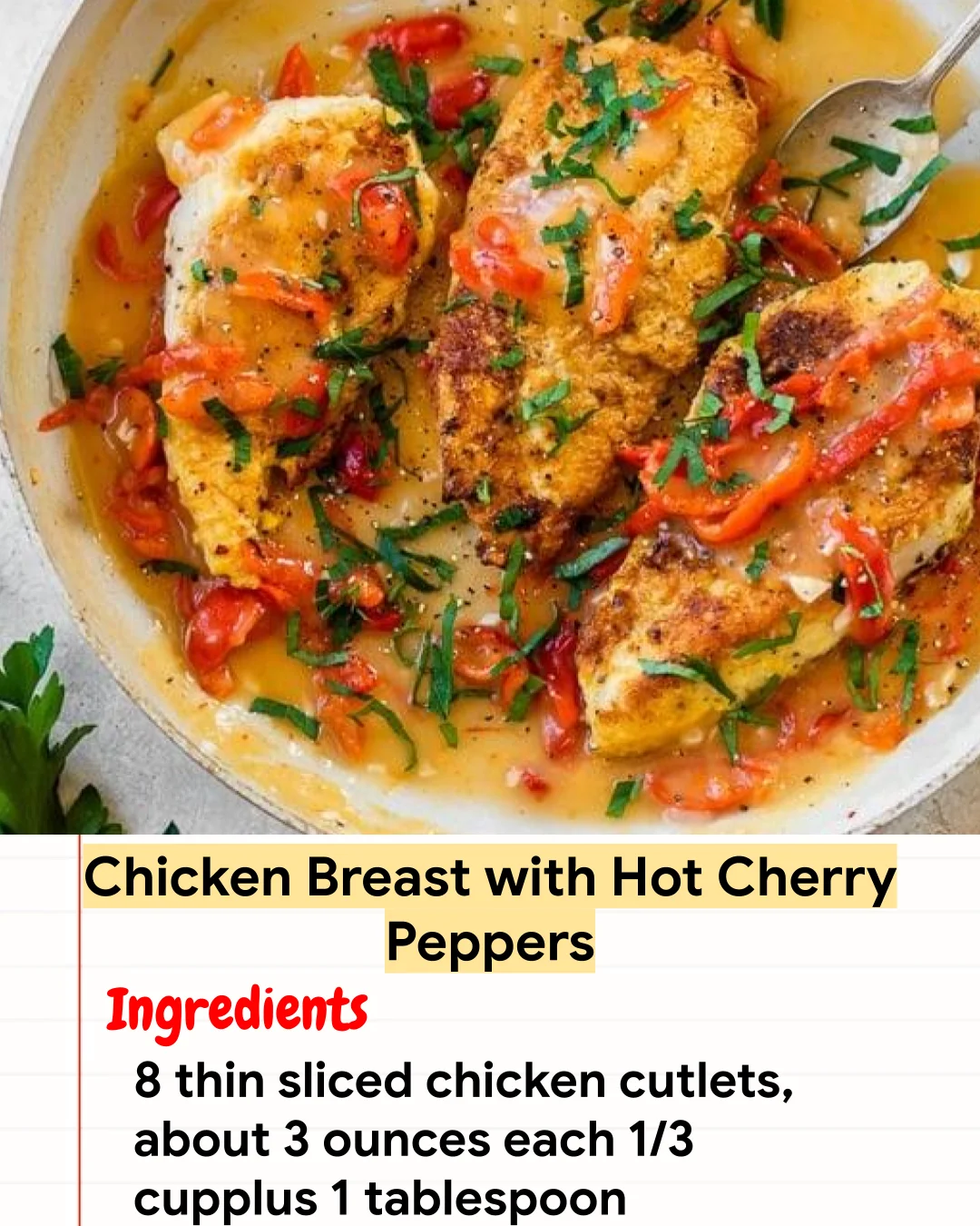 High protein Recipe Chicken Breast with Hot Cherry Peppers