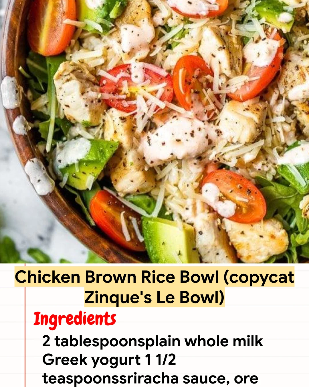 High protein Recipe Chicken Brown Rice Bowl (copycat Zinque’s Le Bowl)