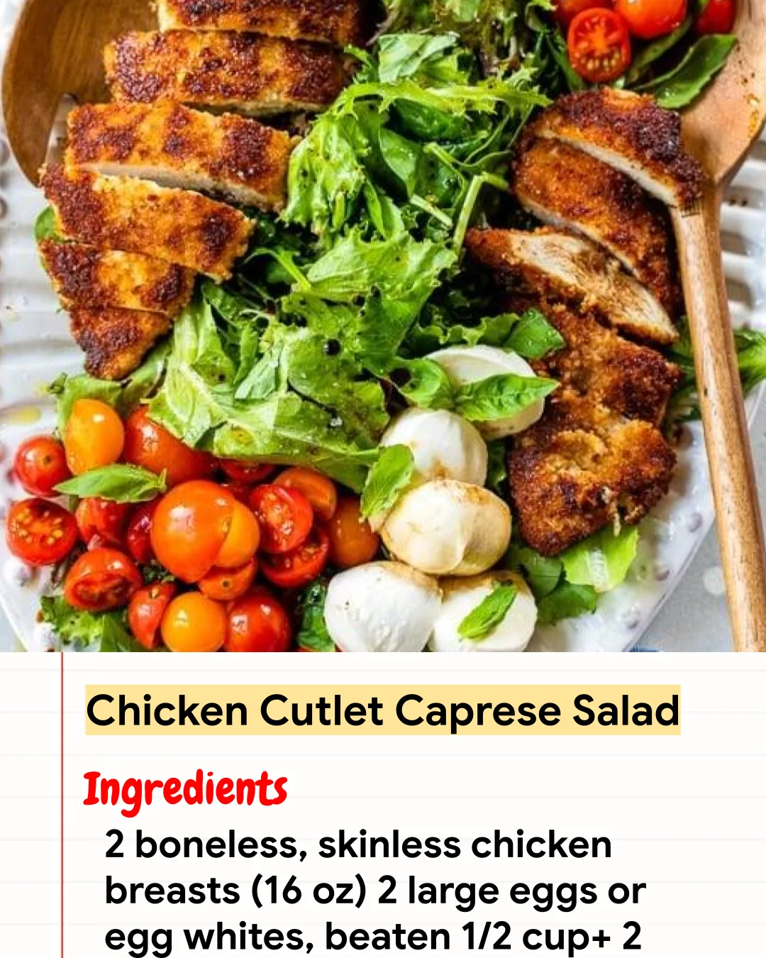 High protein Recipe Chicken Cutlet Caprese Salad