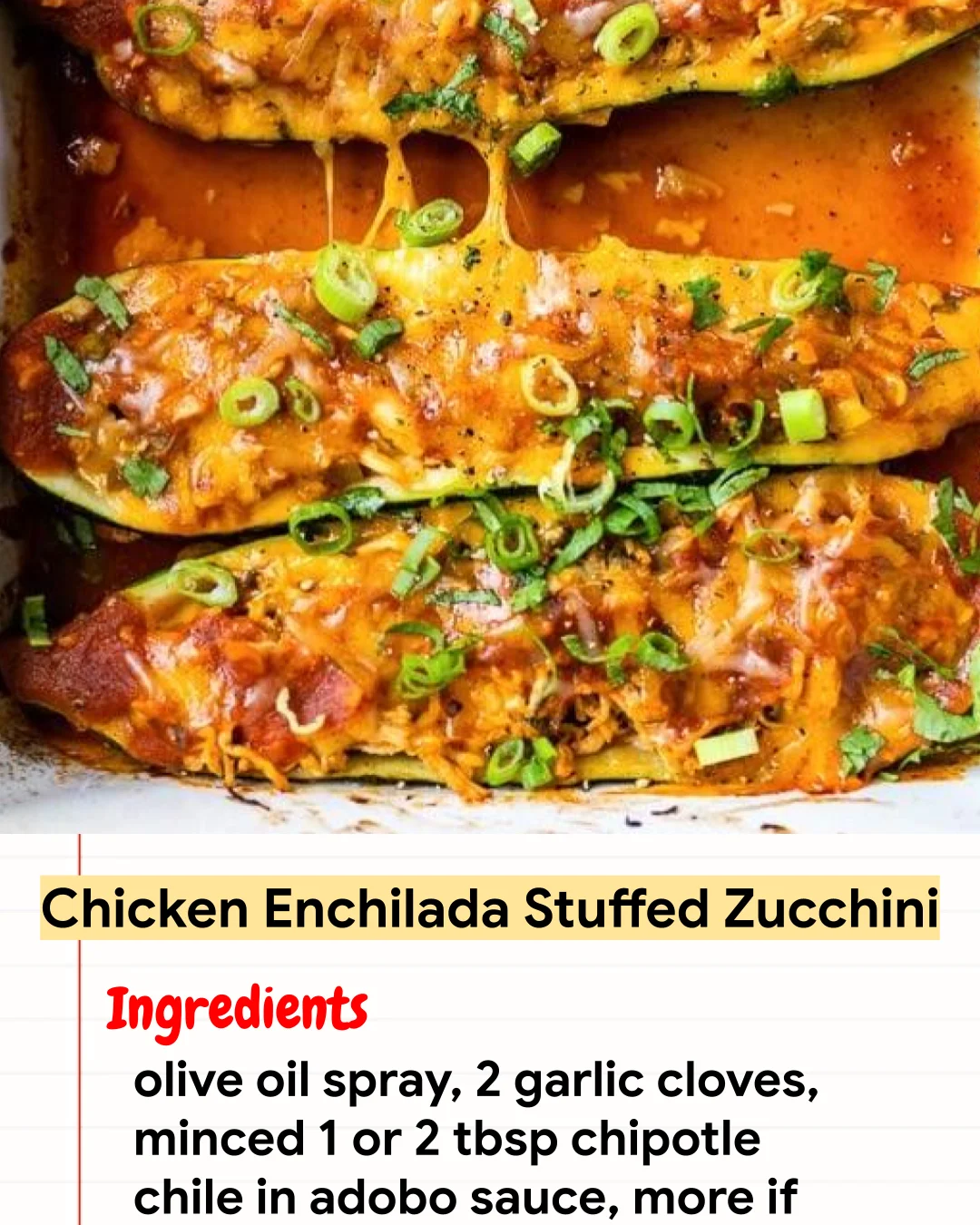 High protein Recipe Chicken Enchilada Stuffed Zucchini