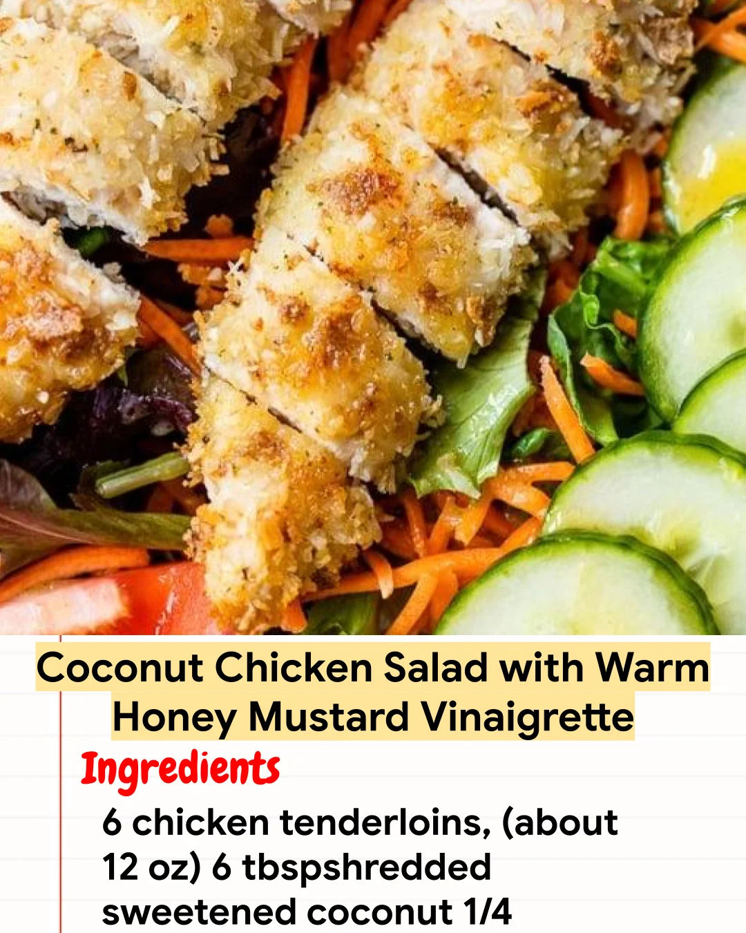 High protein Recipe Coconut Chicken Salad with Warm Honey Mustard Vinaigrette