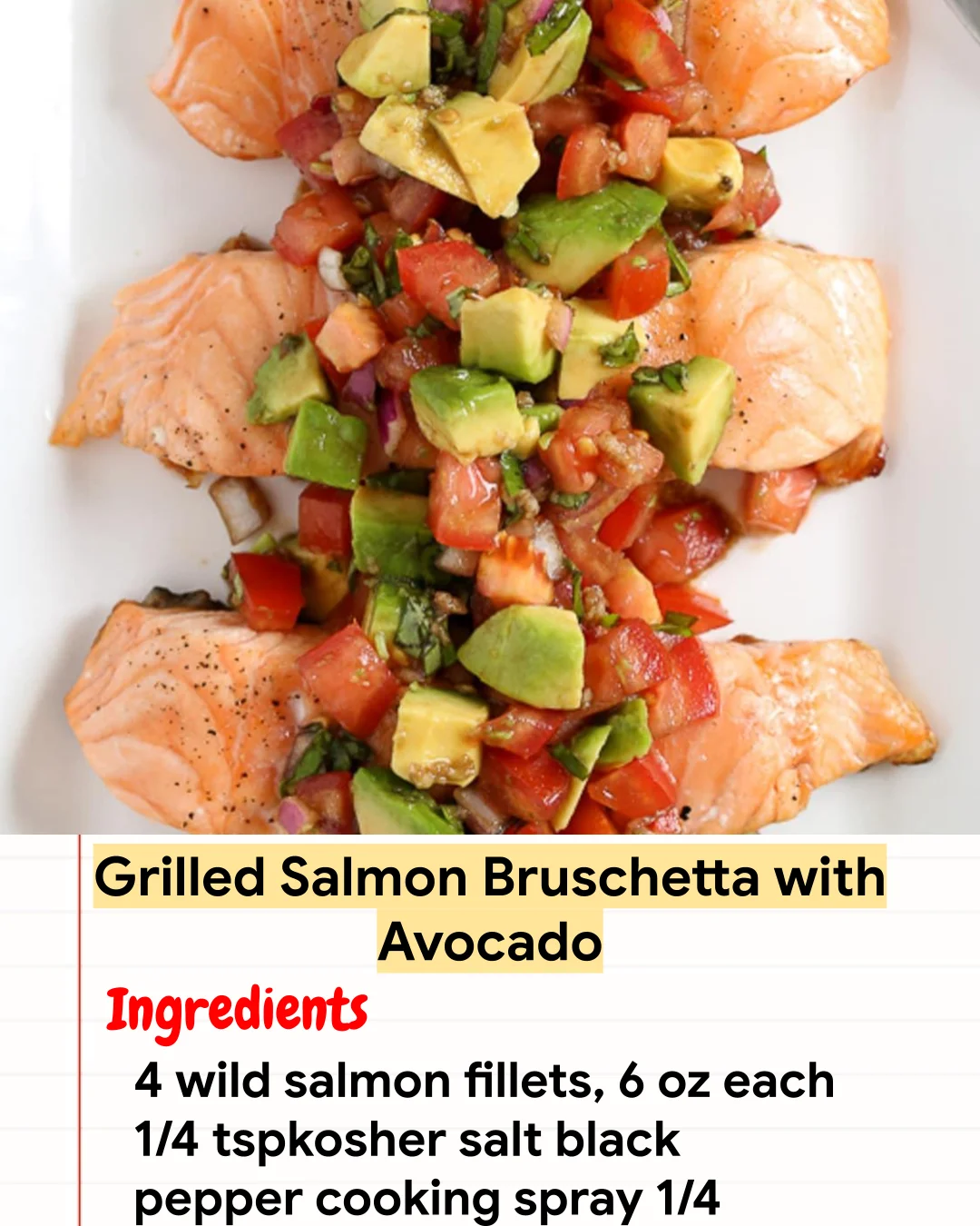 High protein Recipe Grilled Salmon Bruschetta with Avocado