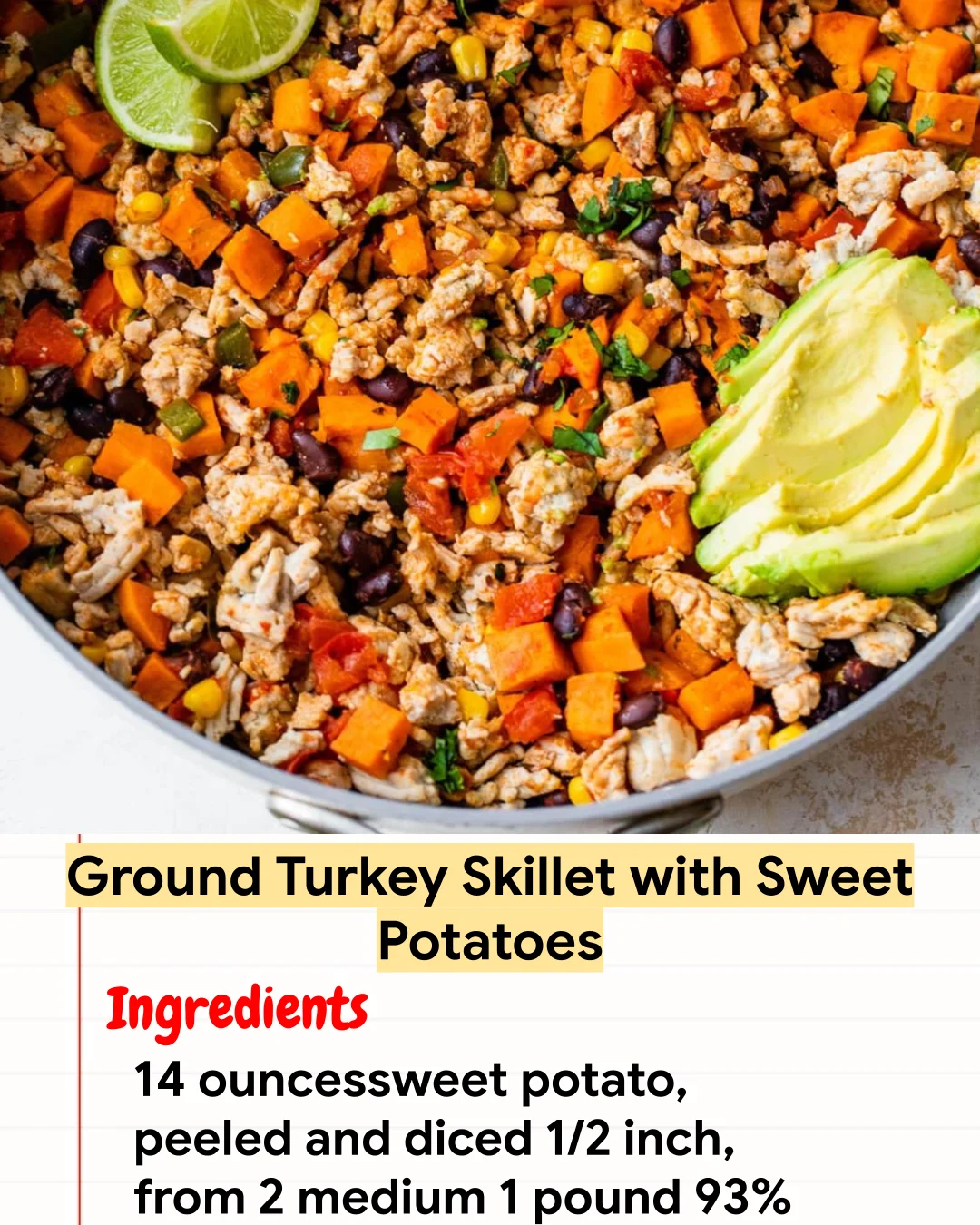 High protein Recipe Ground Turkey Skillet with Sweet Potatoes