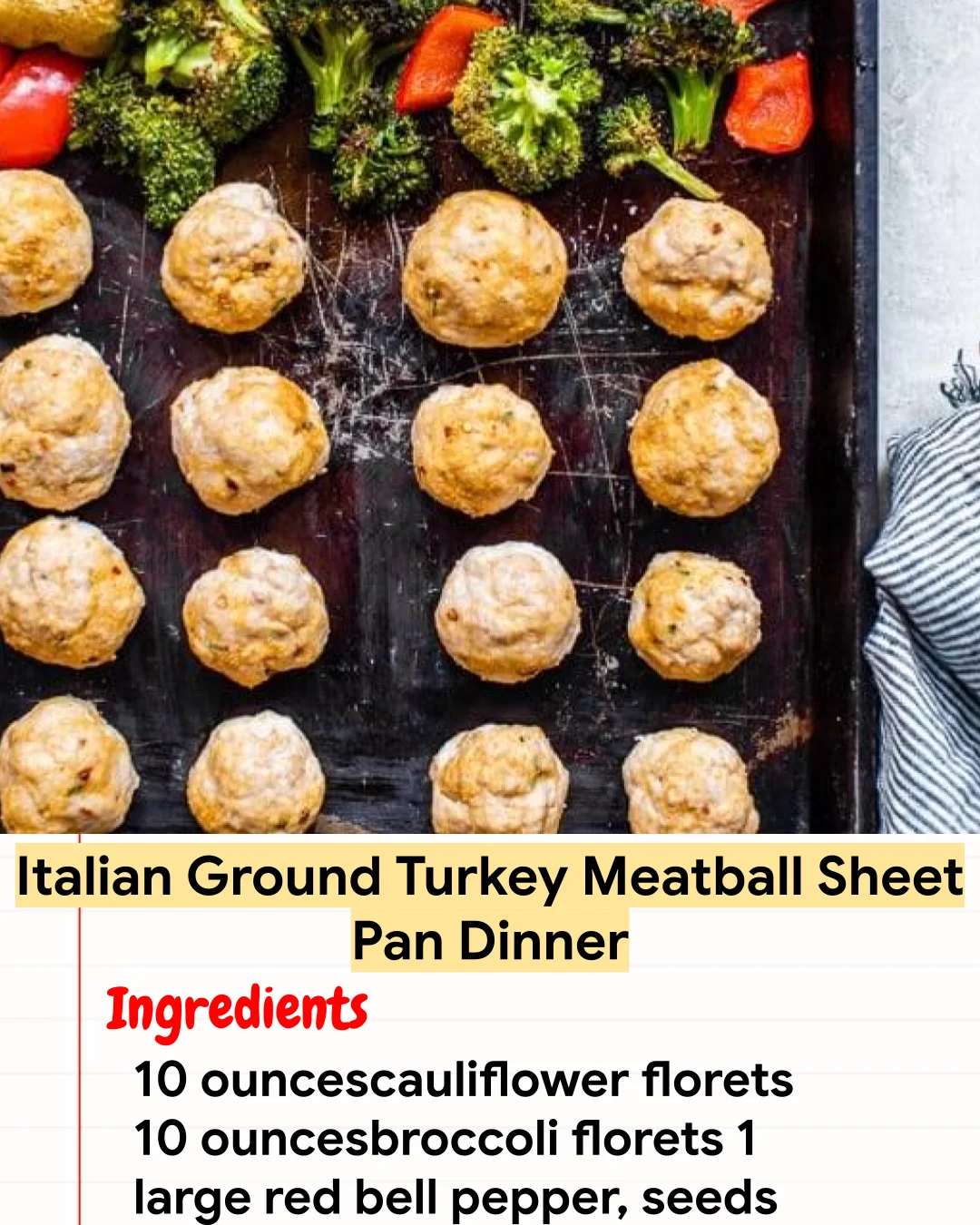 High protein Recipe Italian Ground Turkey Meatball Sheet Pan Dinner