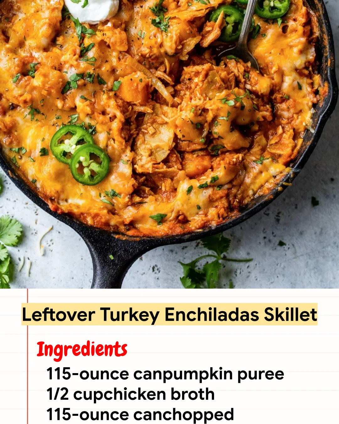 High protein Recipe Leftover Turkey Enchiladas Skillet