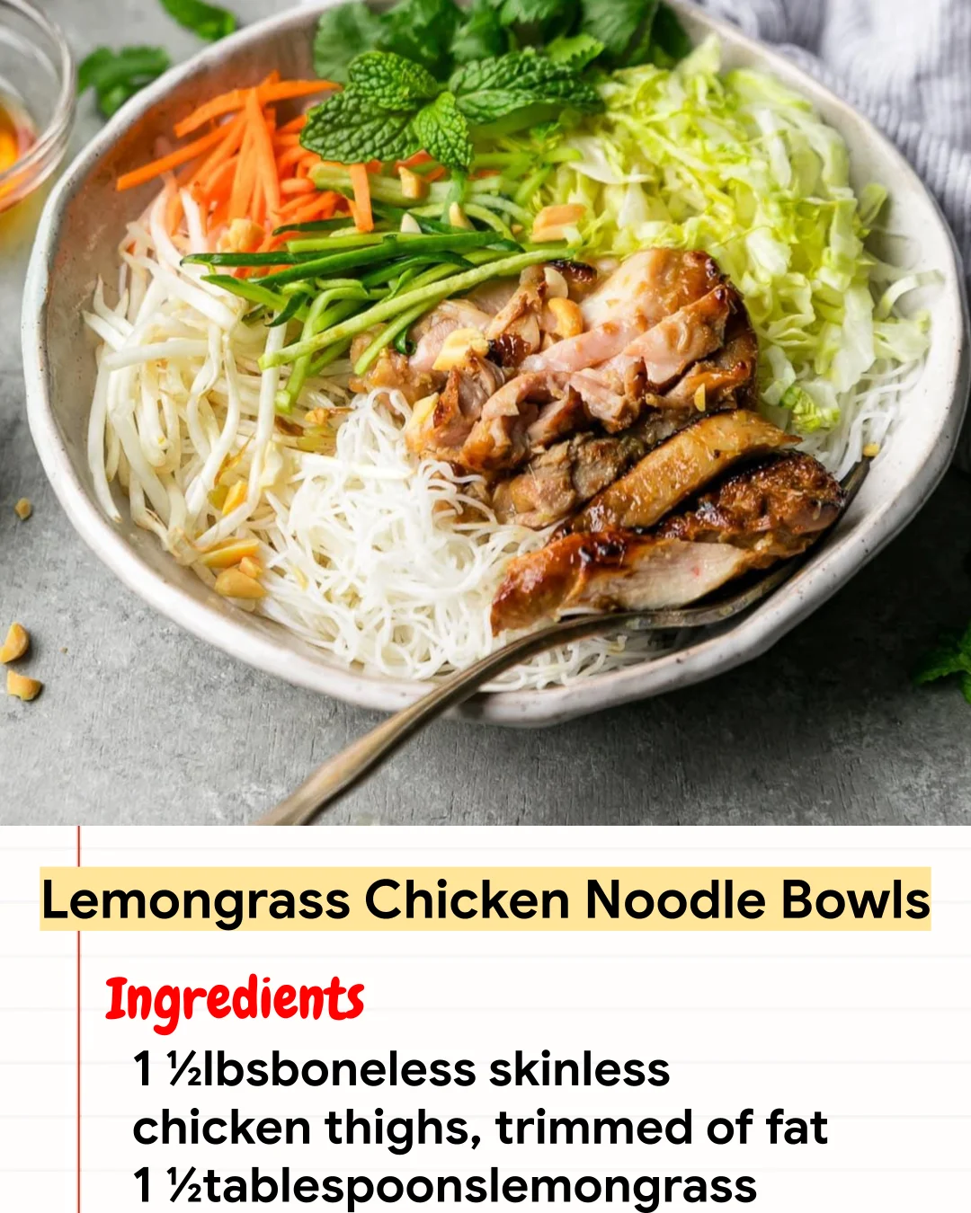 High protein Recipe Lemongrass Chicken Noodle Bowls