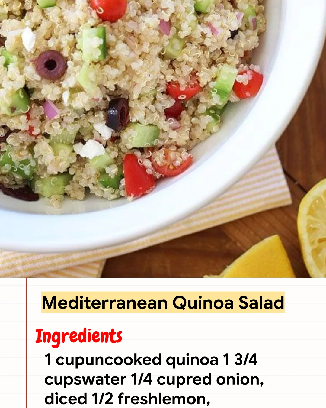 High protein Recipe Mediterranean Quinoa Salad