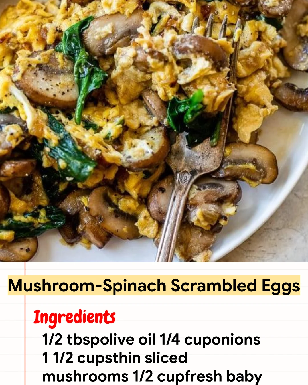 High protein Recipe Mushroom-Spinach Scrambled Eggs