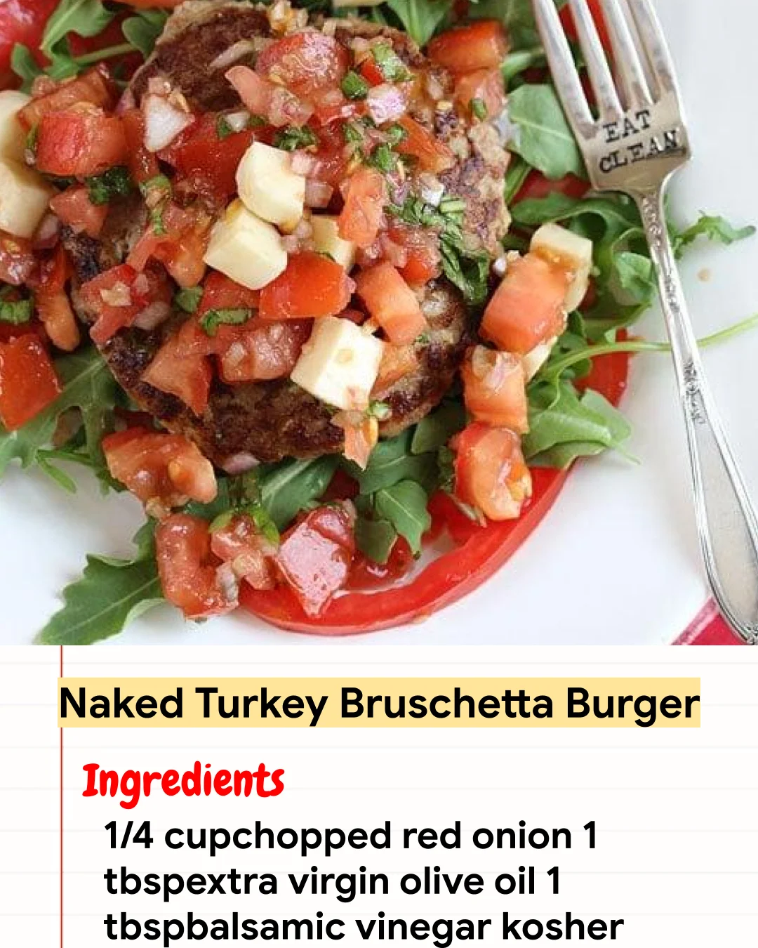 High protein Recipe Naked Turkey Bruschetta Burger