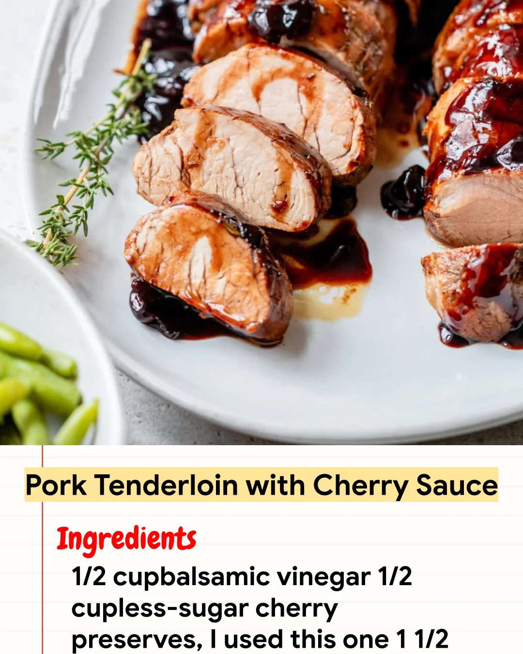 High protein Recipe Pork Tenderloin with Cherry Sauce