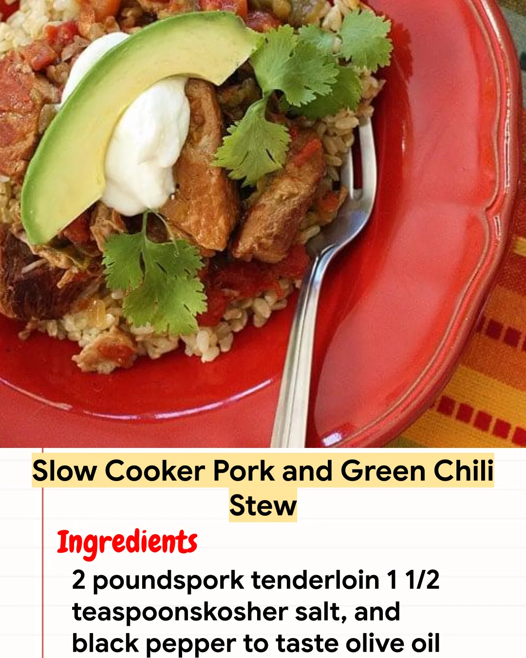 High protein Recipe Slow Cooker Pork and Green Chili Stew