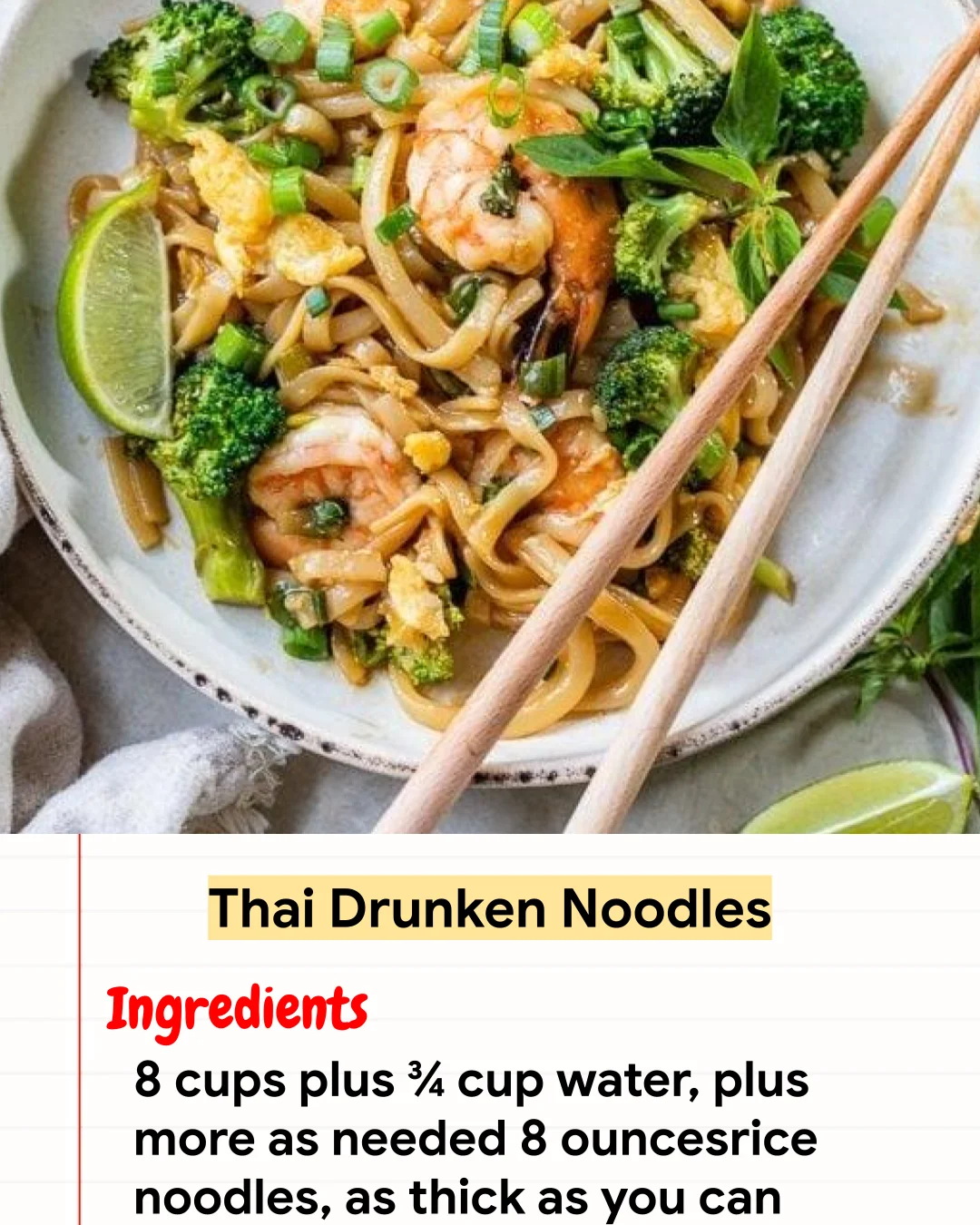High protein Recipe Thai Drunken Noodles