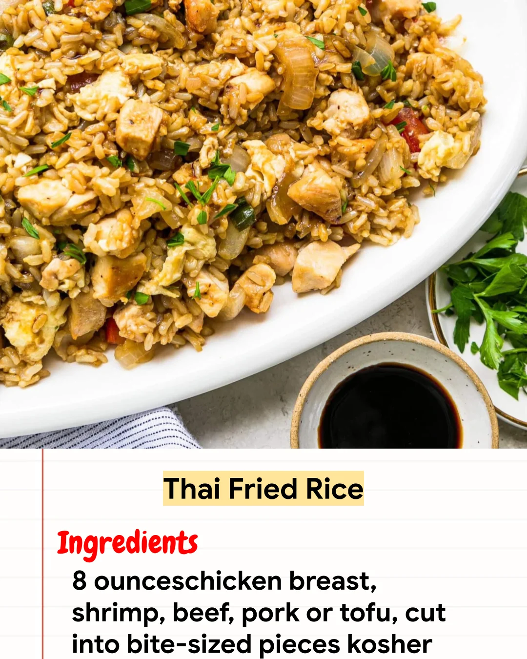 High protein Recipe Thai Fried Rice
