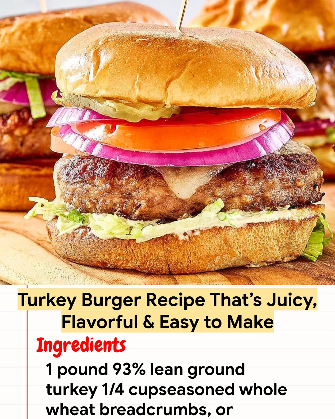 High protein Recipe Turkey Burger Recipe That’s Juicy, Flavorful & Easy to Make