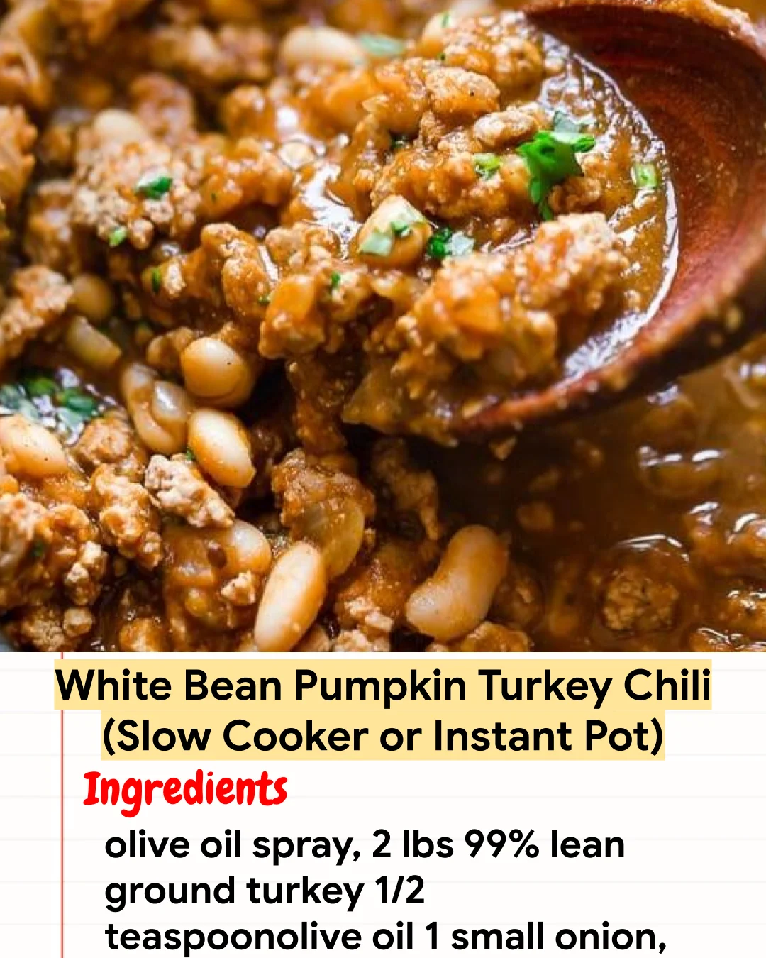 High protein Recipe White Bean Pumpkin Turkey Chili (Slow Cooker or Instant Pot)